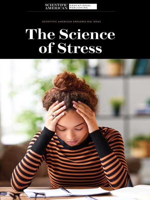 Title details for The Science of Stress by Scientific American Editors - Available